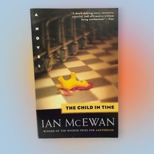 3/$12 Ian McEwan The Child In Time Paperback Book